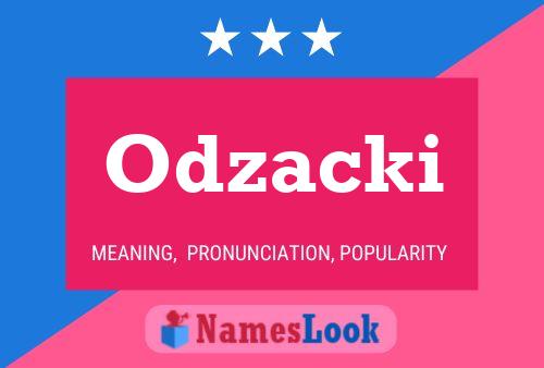 Odzacki Name Poster