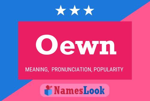 Oewn Name Poster