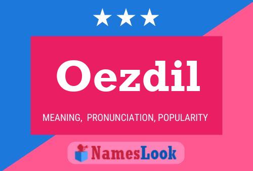 Oezdil Name Poster