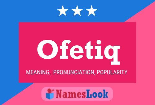 Ofetiq Name Poster