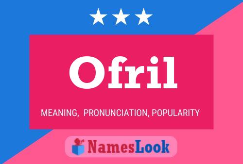 Ofril Name Poster