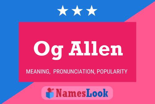 Og Allen Name Poster