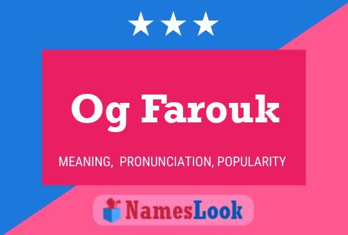 Og Farouk Name Poster