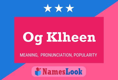 Og Klheen Name Poster