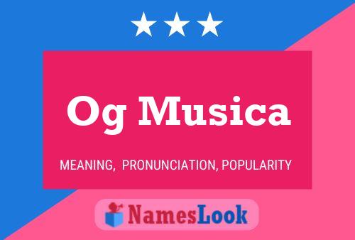 Og Musica Name Poster