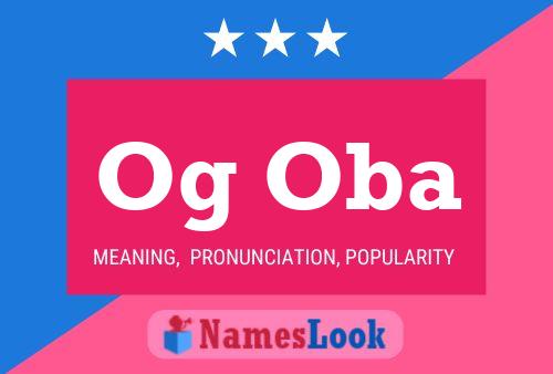 Og Oba Name Poster