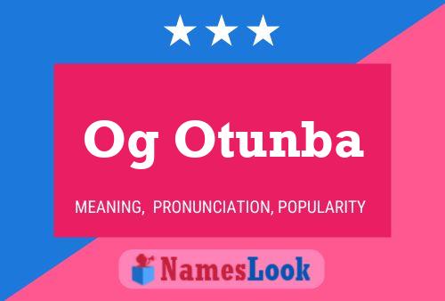 Og Otunba Name Poster