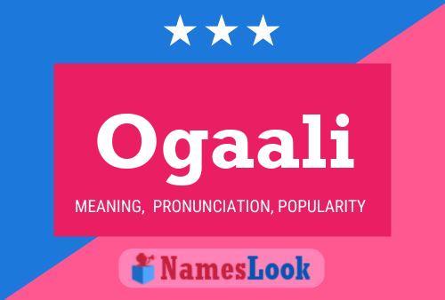 Ogaali Name Poster