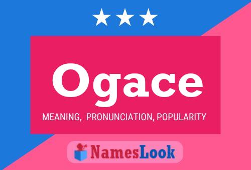 Ogace Name Poster