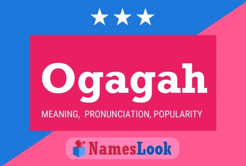 Ogagah Name Poster