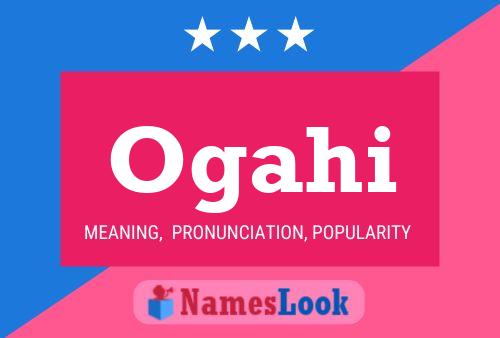 Ogahi Name Poster