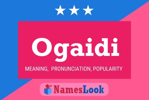 Ogaidi Name Poster