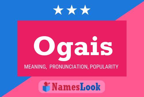 Ogais Name Poster