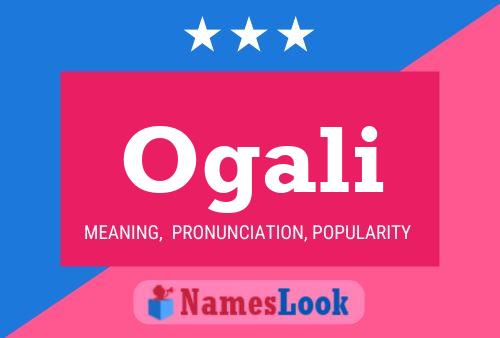 Ogali Name Poster