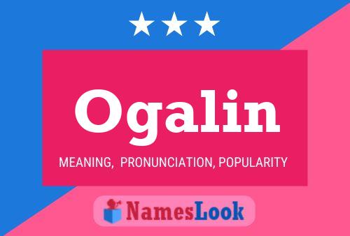 Ogalin Name Poster