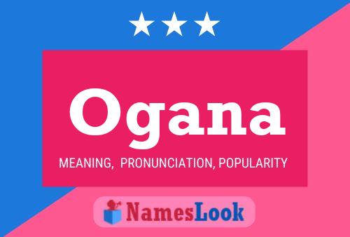 Ogana Name Poster