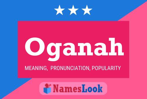 Oganah Name Poster