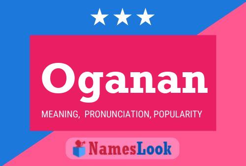 Oganan Name Poster