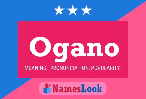 Ogano Name Poster