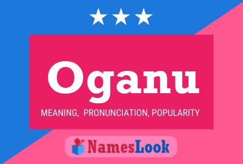 Oganu Name Poster