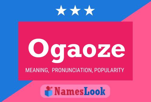 Ogaoze Name Poster