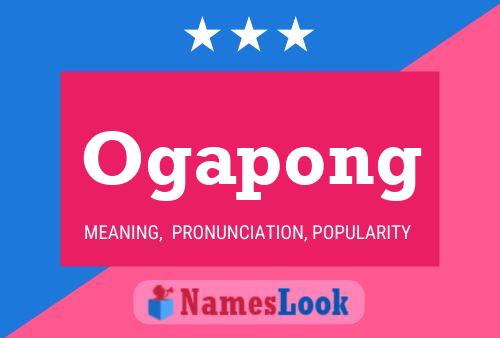 Ogapong Name Poster