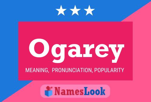 Ogarey Name Poster