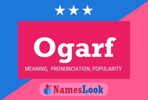 Ogarf Name Poster