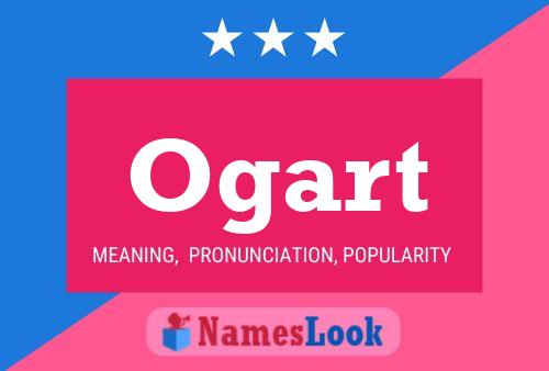 Ogart Name Poster