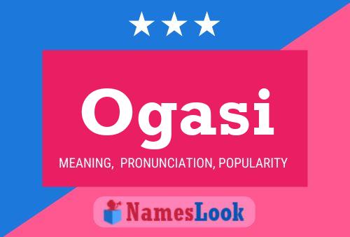 Ogasi Name Poster