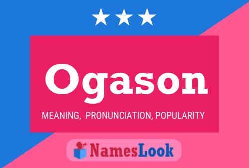 Ogason Name Poster