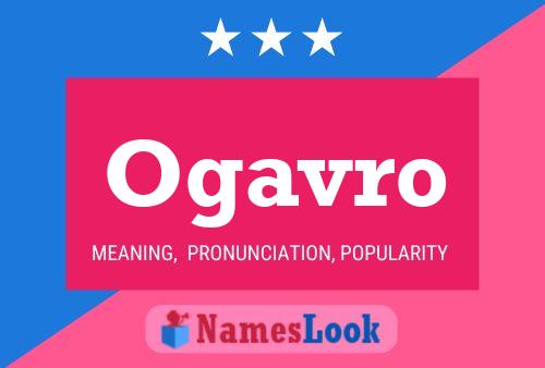 Ogavro Name Poster