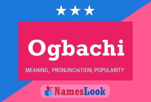 Ogbachi Name Poster