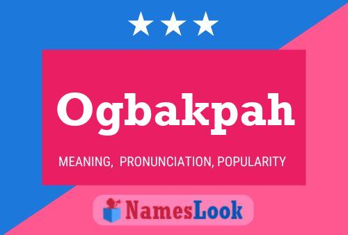 Ogbakpah Name Poster