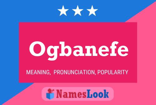 Ogbanefe Name Poster