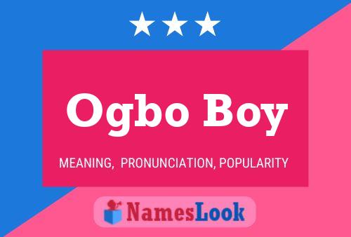 Ogbo Boy Name Poster