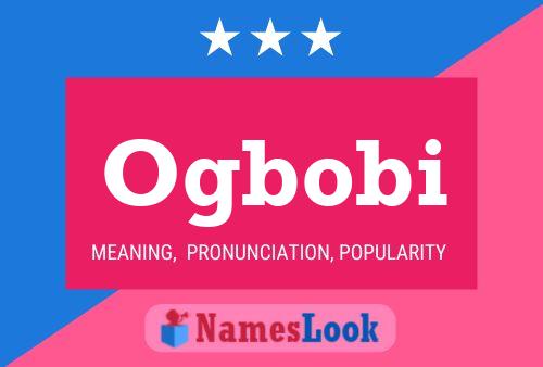 Ogbobi Name Poster