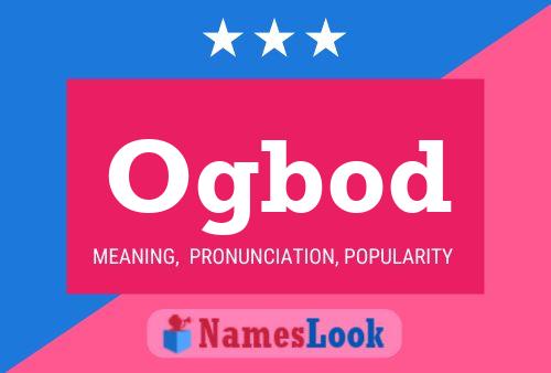 Ogbod Name Poster