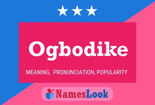 Ogbodike Name Poster