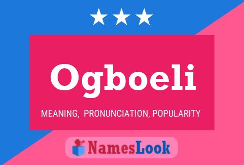 Ogboeli Name Poster