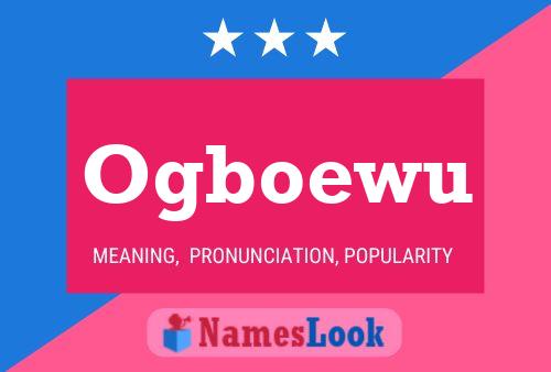 Ogboewu Name Poster