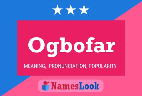 Ogbofar Name Poster