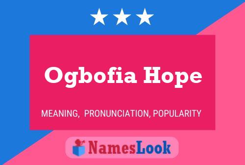 Ogbofia Hope Name Poster