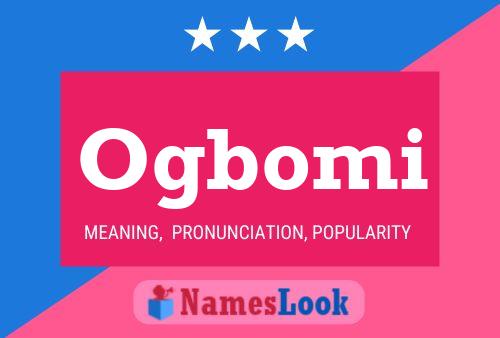 Ogbomi Name Poster