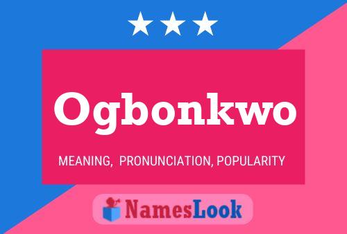 Ogbonkwo Name Poster