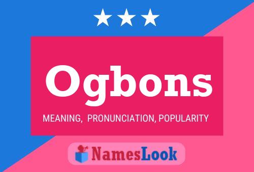 Ogbons Name Poster