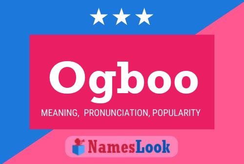 Ogboo Name Poster