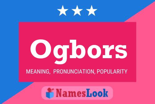 Ogbors Name Poster