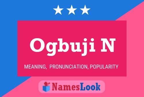 Ogbuji N Name Poster