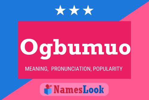 Ogbumuo Name Poster